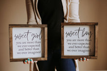 Load image into Gallery viewer, Sweet Girl / Sweet Boy - Wood Sign