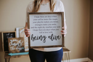 Being Alive - Wood Sign