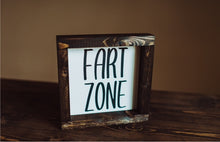 Load image into Gallery viewer, Fart Zone - Wood Sign
