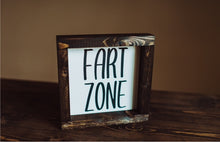 Load image into Gallery viewer, Fart Zone - Wood Sign