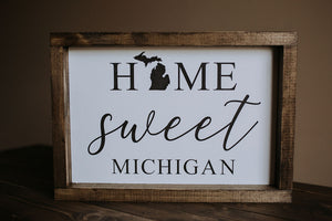 Home Sweet Michigan - Wood Sign