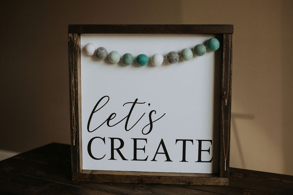 Let's Create With Garland - Wood Sign