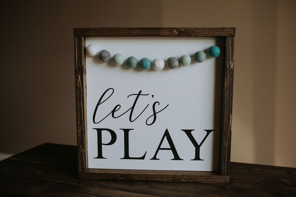 Let's Play With Garland - Wood Sign