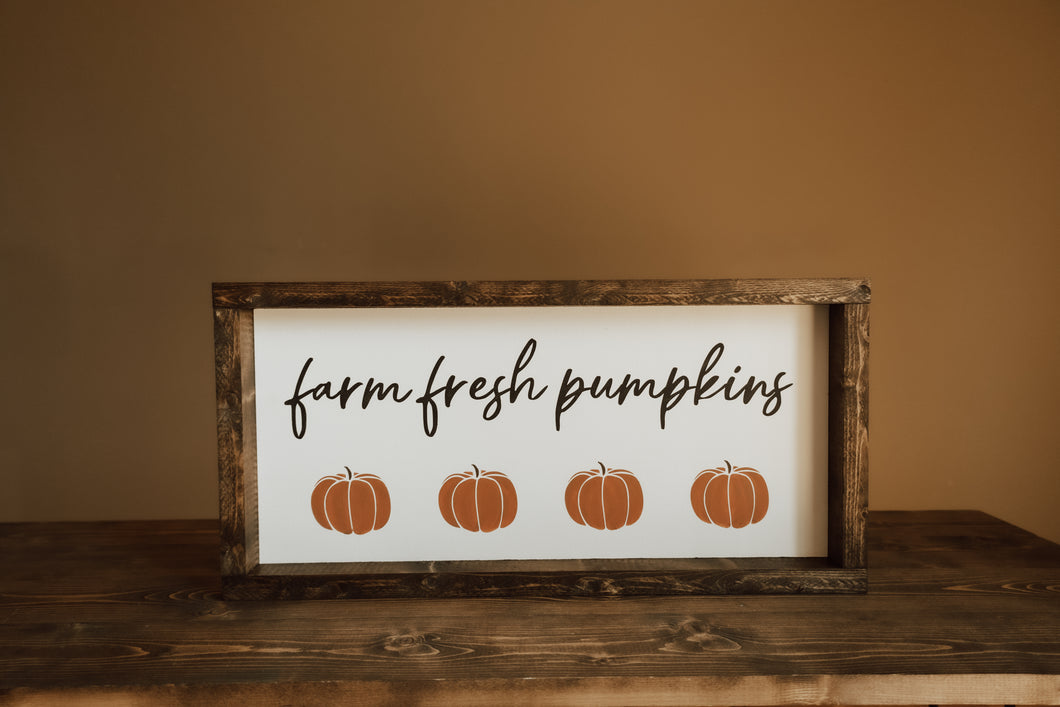 Farm fresh pumpkins - Wood Sign