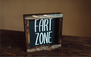 Fart Zone - Wood Sign