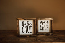 Load image into Gallery viewer, Babe Cave - Wood Sign
