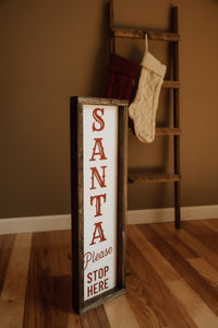 Santa please stop here - Wood Sign